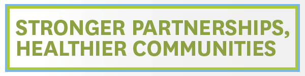 Stronger Partnerships, Stronger Communities