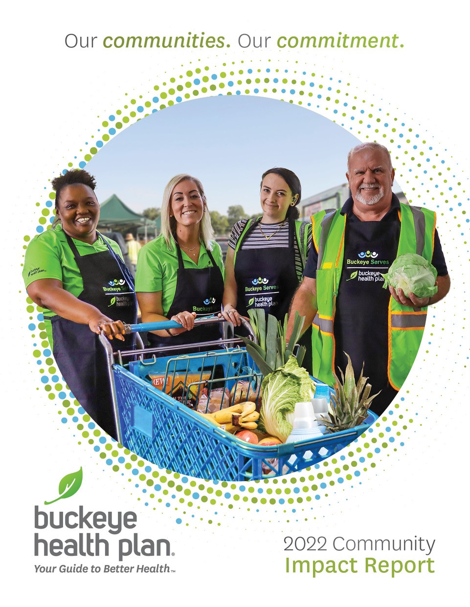 Our Communities. Our Commitment. Buckeye Health Plan Logo. 2022 Community Impact Report