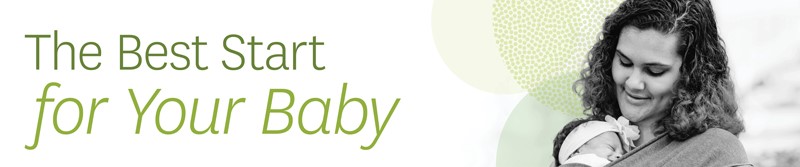 The Best Start for Your Baby